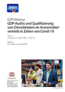 Webinar: GDP-Audits und Qualifizierung von Dienstleistern im Arzneimittelvertrieb in Zeiten von Covid-19